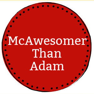 McAwesomer Than Adam